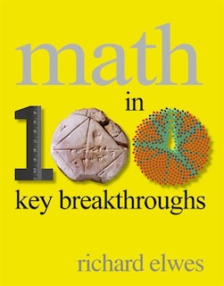 Front cover_Math In 100 Key Breakthroughs