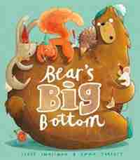 Bear's Big Bottom by Steve Smallman