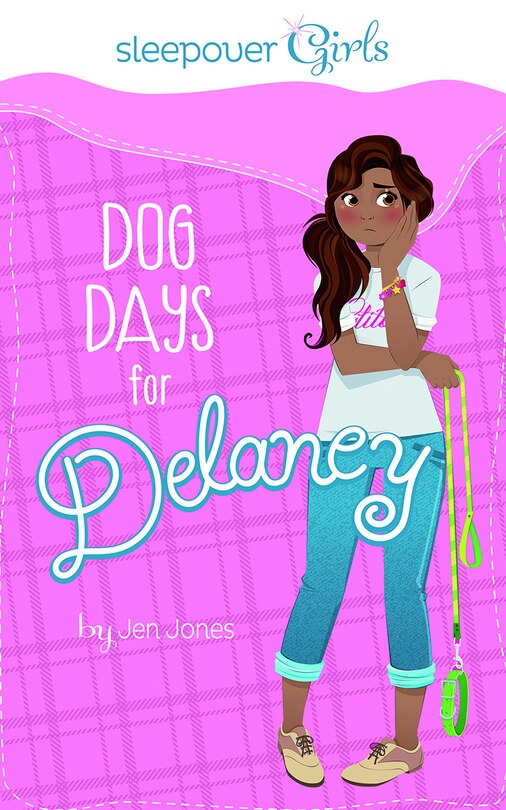 Front cover_Sleepover Girls: Dog Days for Delaney
