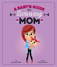 Couverture_A Baby's Guide to Surviving Mom