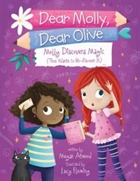 Couverture_Molly Discovers Magic (Then Wants to Un-discover It)