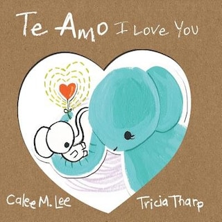 Front cover_Te Amo / I Love You