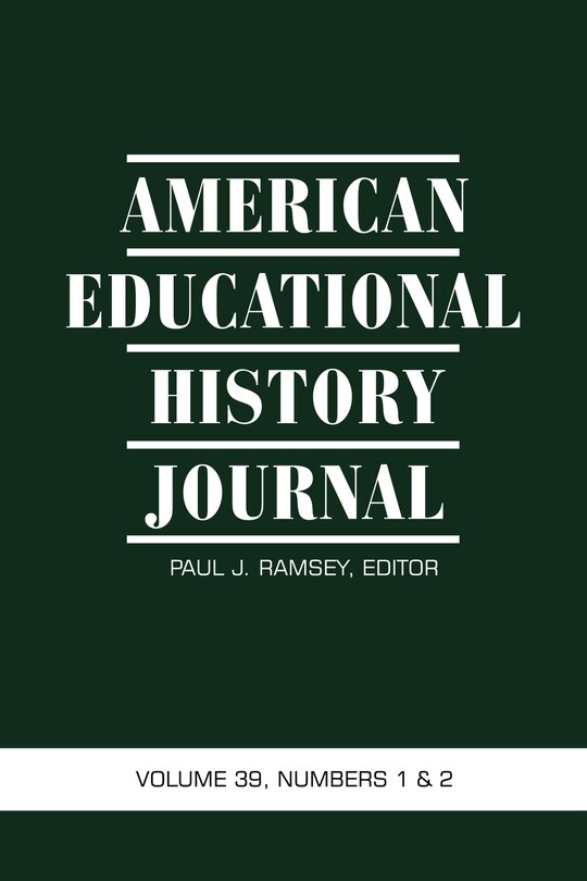 Couverture_American Educational History Journal Vol 39 Issue 1 & 2