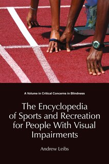 Couverture_The Encyclopedia of Sports and Recreation for People with Visual Impairments