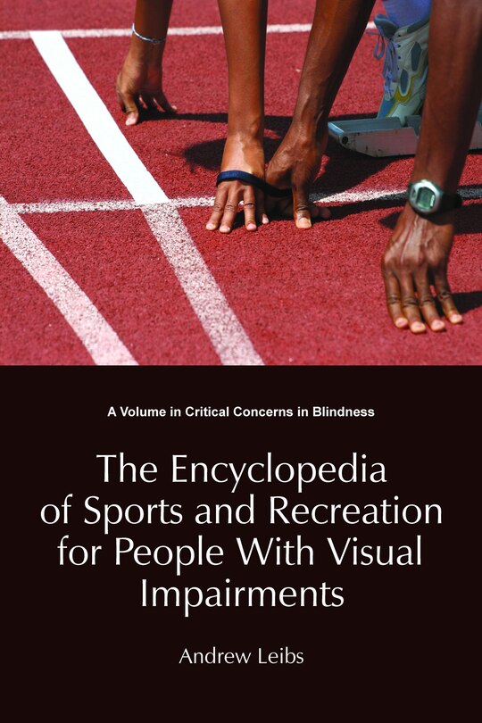 Couverture_The Encyclopedia of Sports and Recreation for People with Visual Impairments