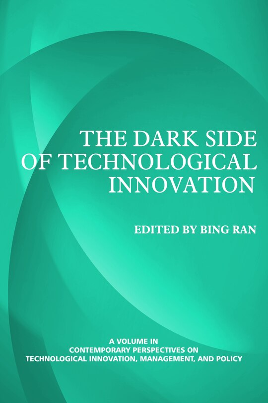 Couverture_The Dark Side of Technological Innovation