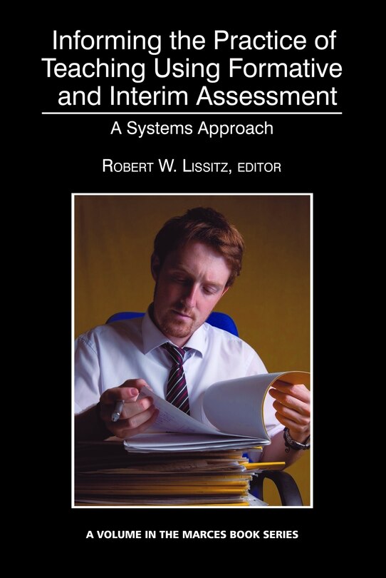 Front cover_Informing The Practice Of Teaching Using Formative And Interim Assessment