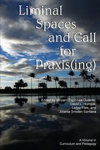 Front cover_Liminal Spaces And Call For Praxis(ing)