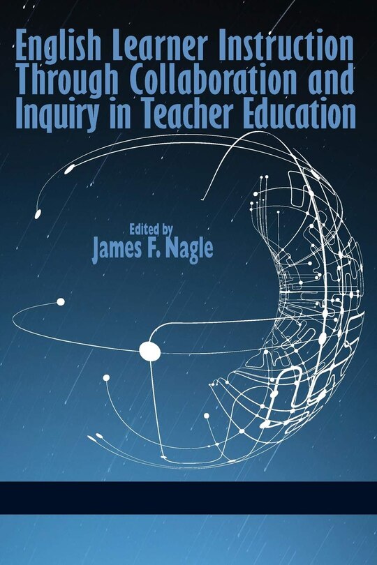 Couverture_English Learner Instruction Through Collaboration and Inquiry in Teacher Education