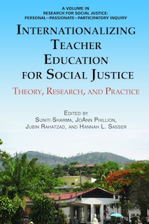 Front cover_Internationalizing Teacher Education for Social Justice
