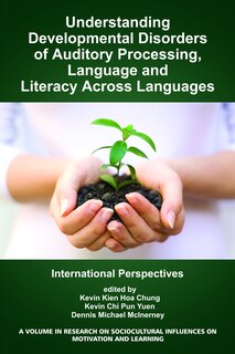 Front cover_Understanding Developmental Disorders of Auditory Processing, Language and Literacy Across Languages