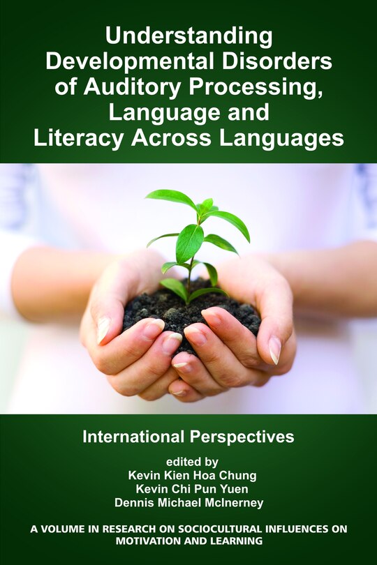 Front cover_Understanding Developmental Disorders of Auditory Processing, Language and Literacy Across Languages