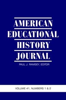 Front cover_American Educational History Journal Vol 41 Issue 1 & 2