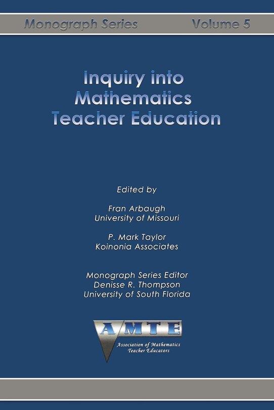 Front cover_Inquiry into Mathematics Teacher Education