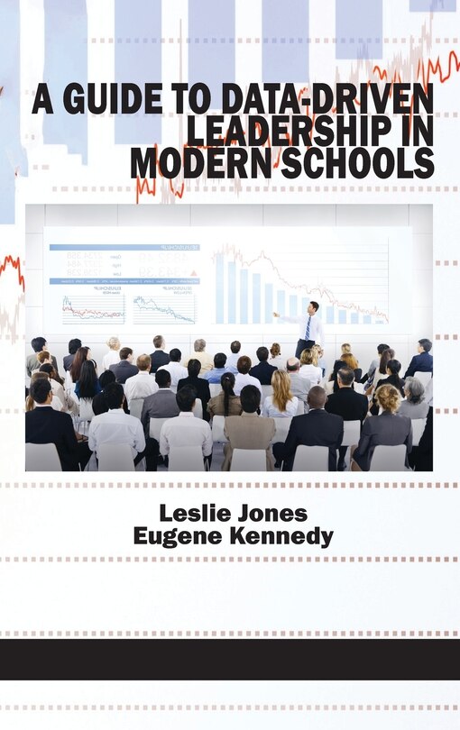 Front cover_A Guide to Data-Driven Leadership in Modern Schools