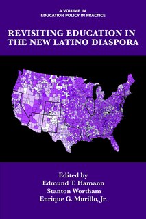 Front cover_Revisiting Education in the New Latino Diaspora