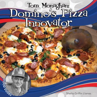 Couverture_Tom Monaghan: Domino's Pizza Innovator