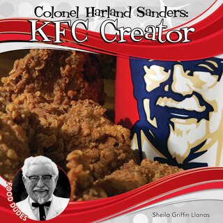 Couverture_Colonel Harland Sanders: KFC Creator