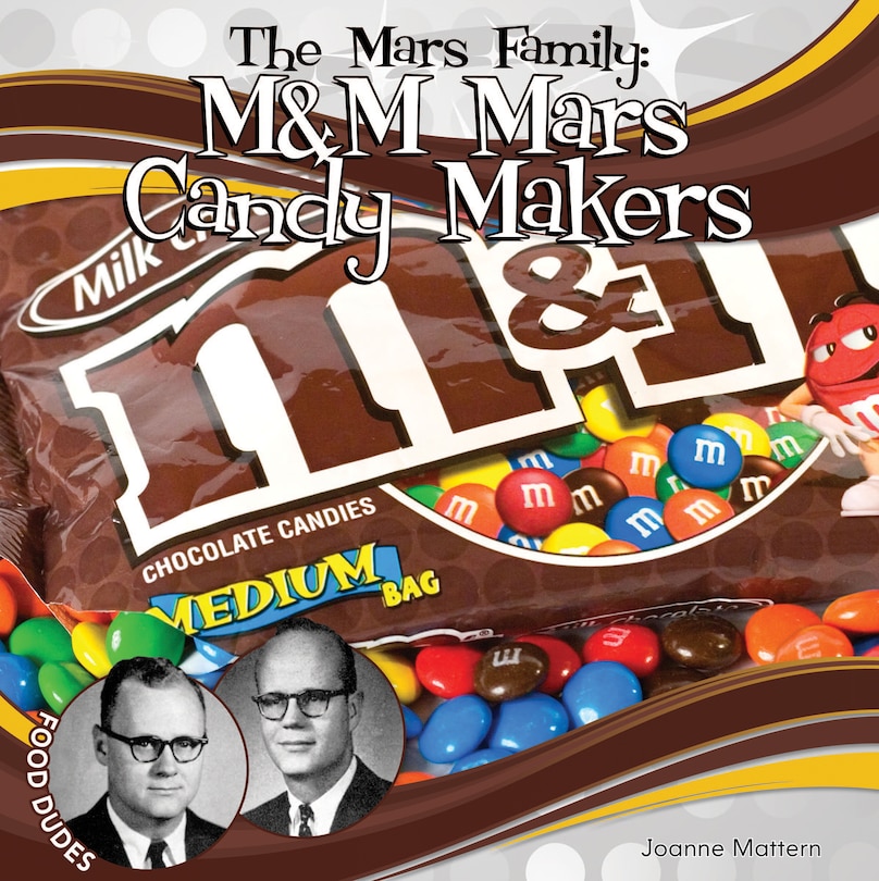 Front cover_Mars Family: M&M Mars Candy Makers