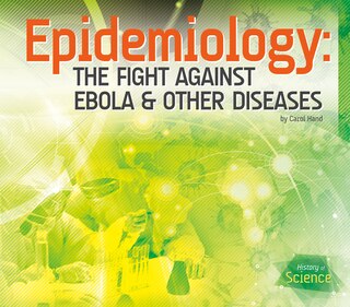 Couverture_Epidemiology: The Fight Against Ebola & Other Diseases
