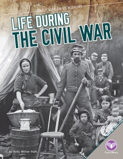 Couverture_Life During the Civil War