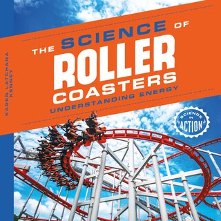 Front cover_Science of Roller Coasters: Understanding Energy