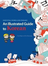 Front cover_An Illustrated Guide To Korean