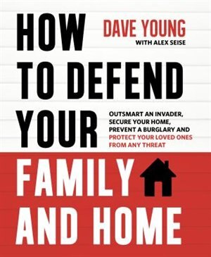 Couverture_How to Defend Your Family and Home