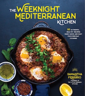 Front cover_WEEKNIGHT MEDITERRANEAN KITCHEN