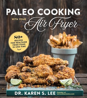 Couverture_Paleo Cooking With Your Air Fryer