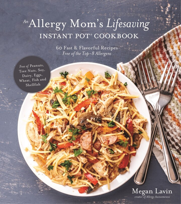 Front cover_Allergy Mom's Lifesaving Instant Pot Cookbook, An