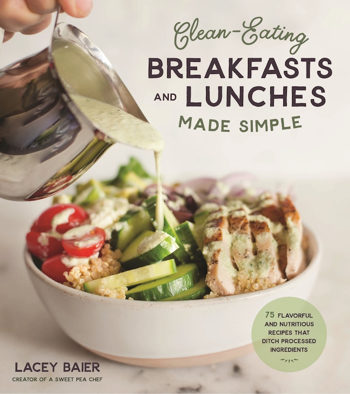 Front cover_Clean-eating Breakfasts And Lunches Made Simple