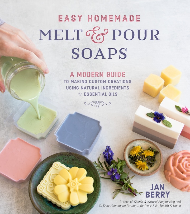 Front cover_Easy Homemade Melt and Pour Soaps
