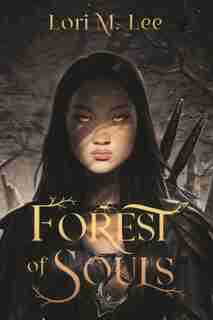 Forest Of Souls by Lori M Lee