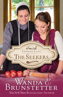 Front cover_Amish Cooking Class - The Seekers