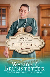 Front cover_Amish Cooking Class - The Blessing