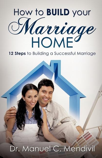 Front cover_How to Build Your Marriage Home