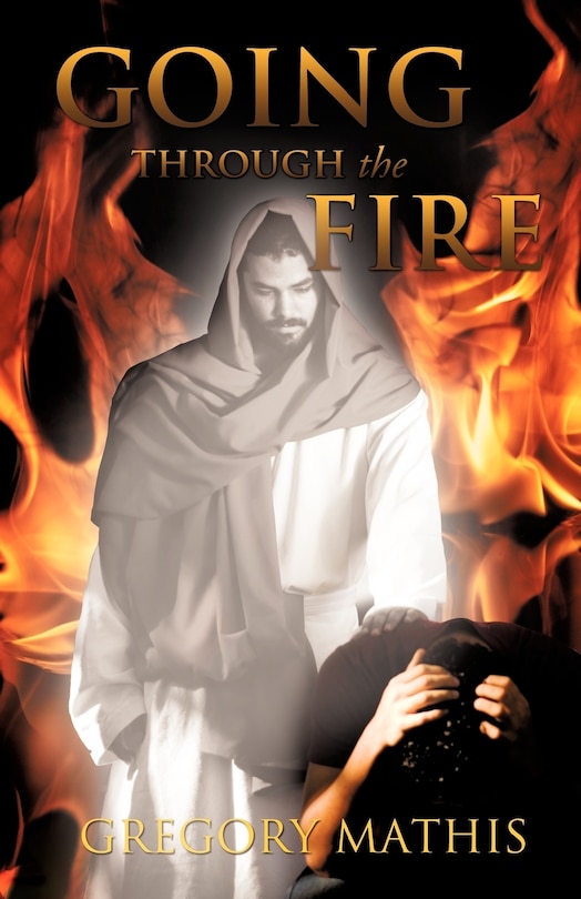 Front cover_Going Through the Fire