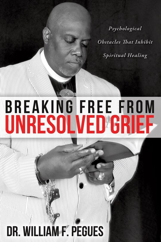 Front cover_Breaking Free from Unresolved Grief
