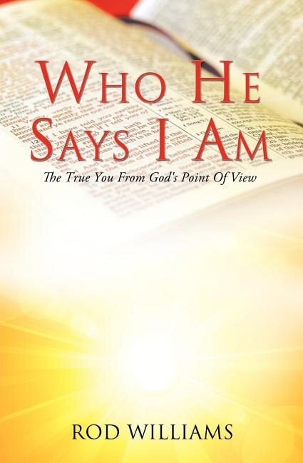 Who He Says I Am