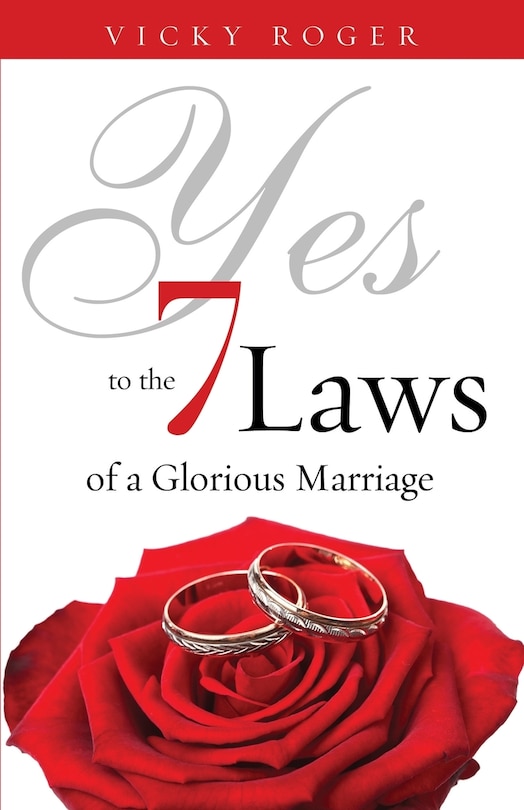 Front cover_Yes to the 7 Laws of a Glorious Marriage