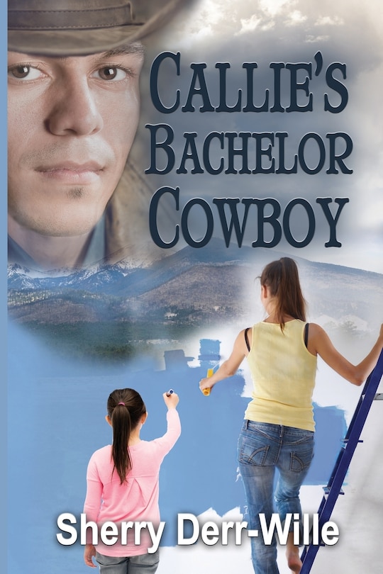 Front cover_Callie's Bachelor Cowboy