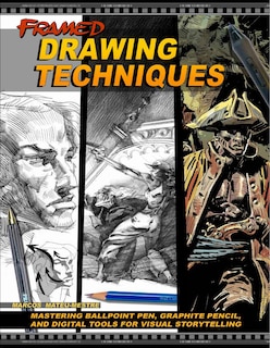 Framed Drawing Techniques: Mastering Ballpoint Pen, Graphite Pencil, and Digital Tools for Visual Storytelling