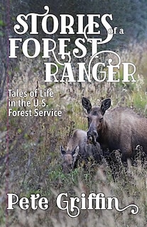 Front cover_Stories Of A Forest Ranger