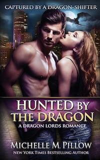 Hunted by the Dragon: A Qurilixen World Novel