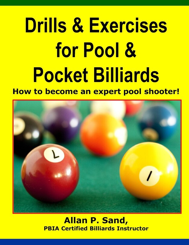 Front cover_Drills & Exercises for Pool and Pocket Billiard