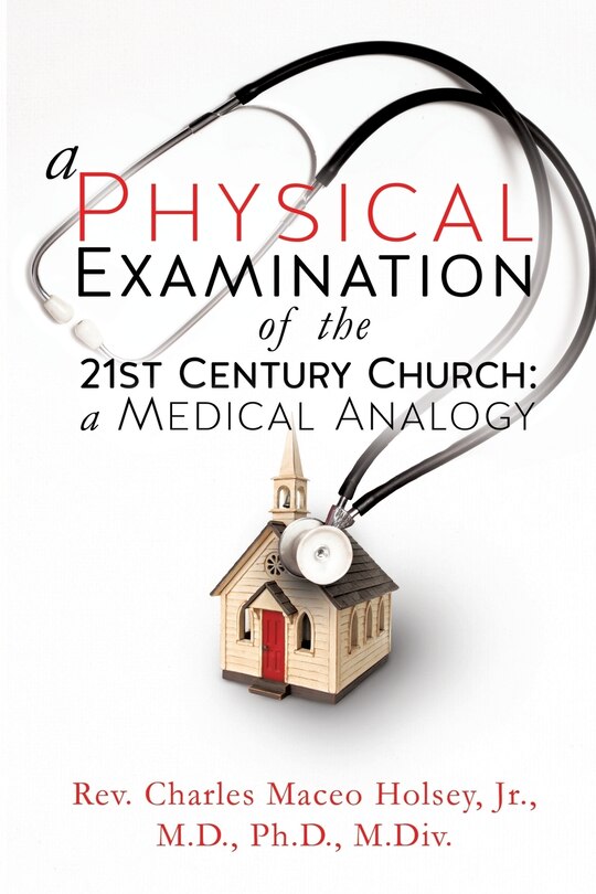 Front cover_A Physical Examination of the 21st Century Church