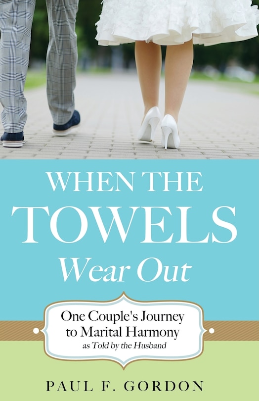Couverture_When the Towels Wear Out