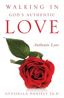 Front cover_Walking in God's Authentic Love