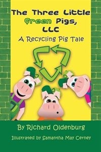 Front cover_The Three Little Green Pigs, Llc